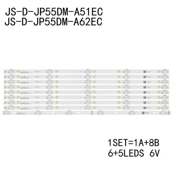 1A + 8B светодиодная лента подсветки для ND55KS4000 JS-D-JP55DM-A51EC B51EC (80510) 5led JS-D-JP55DM-A62EC 6V/LED 55DM1000/300MA-1BIN/FHD