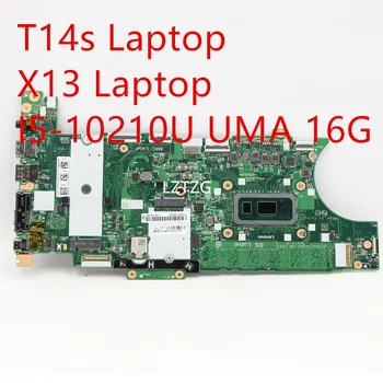 Материнская плата Для Ноутбука Lenovo ThinkPad T14s/X13 Mainboard I5-10210U UMA 16G 5B20Z45786