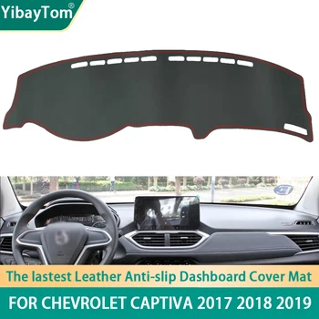 Высококачественный Прочный, из Искусственной Кожи, противоскользящий, защищающий от ультрафиолета Коврик для приборной панели Chevrolet Captiva 2017-2019, аксессуары