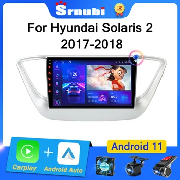 Android 11 Автомобильный Радиоприемник Для Hyundai Solaris 2 Verna 2017 2018 Мультимедийный Видеоплеер GPS Навигация 2din 4G WiFi DSP DVD Головное устройство