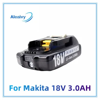 Aleaivy BL1860 Аккумуляторная Батарея 18 V 9.0Ah Литиевая Батарея для Makita 18v Battery BL1840 BL1850 BL1830 BL1860B 3.0Ah 6.0Ah