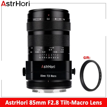 Руководство пользователя AstrHori 85mm F2.8 Tilt Macro Lens Full Frame для камер Sony E Nikon Z Fuji X Canon RF R Panasonic Leica L Mount