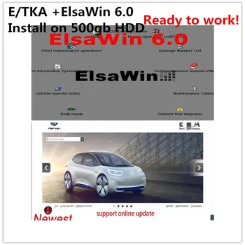 2022 ET / KA 8.3 Поддержка онлайн-обновления Электронного каталога запчастей для автомобилей V / A / G Group ElsaWin 6.0 Устанавливается на жесткий диск емкостью 500 ГБ