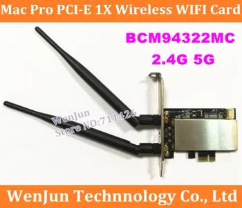 Оригинальная MA CPRO PCI-E 1X 2,4 G 5G Airport Extreme BCM94322MC Двухчастотная Беспроводная WIFI карта для всех M acPro 2006-2012
