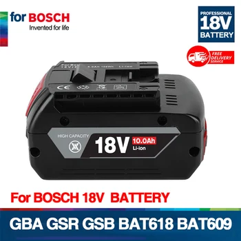 Новая литий-ионная аккумуляторная батарея 18V 10Ah для резервного копирования электроинструмента Bosch 18V 6000mah Портативная замена BAT609 Световой индикатор