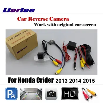 Для Honda Crider 2013 2014 2015 Дисплей камеры парковки заднего вида автомобиля HD CCD Резервная камера заднего вида
