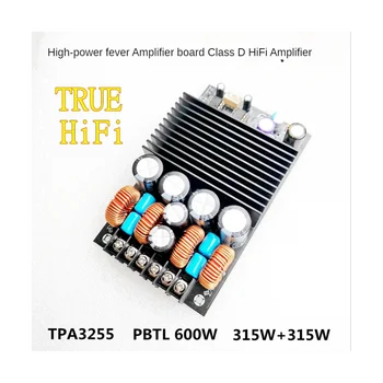 TPA3255 Плата цифрового усилителя Hi-Fi 315 Вт + 315 Вт 2,0-канальный стерео усилитель PBTL 600 Вт класса D HI-FI