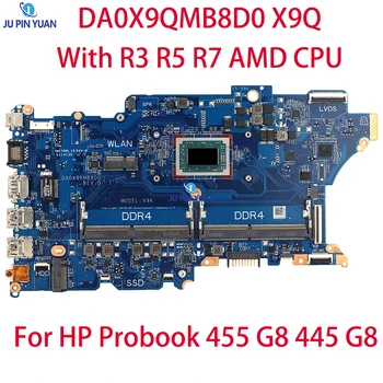 DA0X9QMB8D0 DA0X9SMB8D0 Материнская плата с процессором AMD R3 R5 R7 DDR4 Для HP Probook 455 G8 445 G8 Материнская плата ноутбука Mainboard