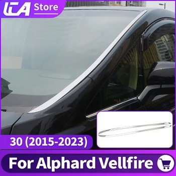 Для Toyota Alphard Vellfire 30 2015-2021 Отделка переднего лобового стекла Декоративными аксессуарами для модификации окон из нержавеющей стали
